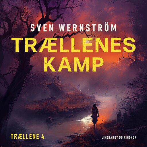 Trællenes kamp, Sven Wernström