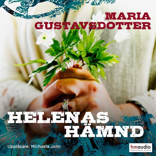 Helenas hämnd, Maria Gustavsdotter