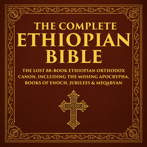 The Complete Ethiopian Bible, Various Writers