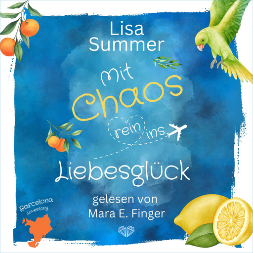 Mit Chaos rein ins Liebesglück, Lisa Summer