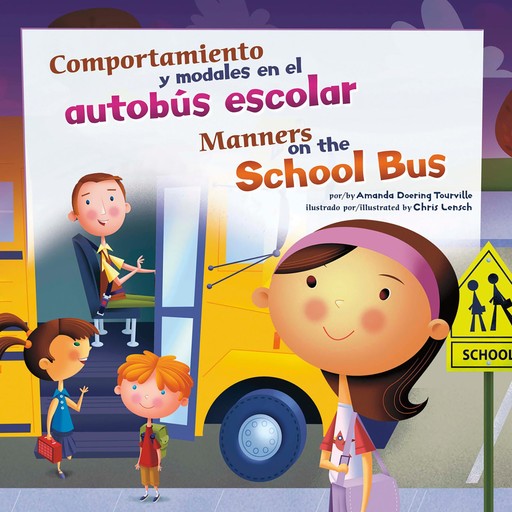 Comportamiento y modales en el autobús escolar/Manners on the School Bus, Amanda Tourville