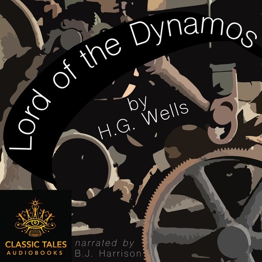 Lord of the Dynamos, Herbert Wells
