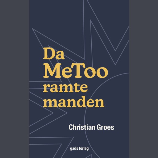 Da MeToo ramte manden, Christian Groes