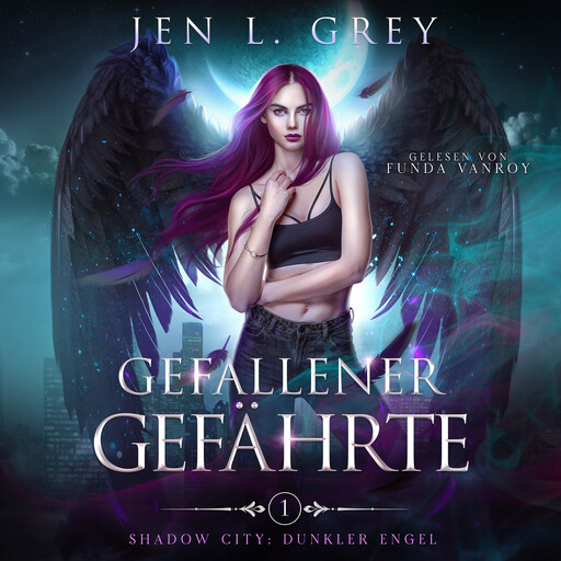 Gefallener Gefährte - Dunkler Engel Band 1 - Fantasy Hörbuch, Jen L. Grey