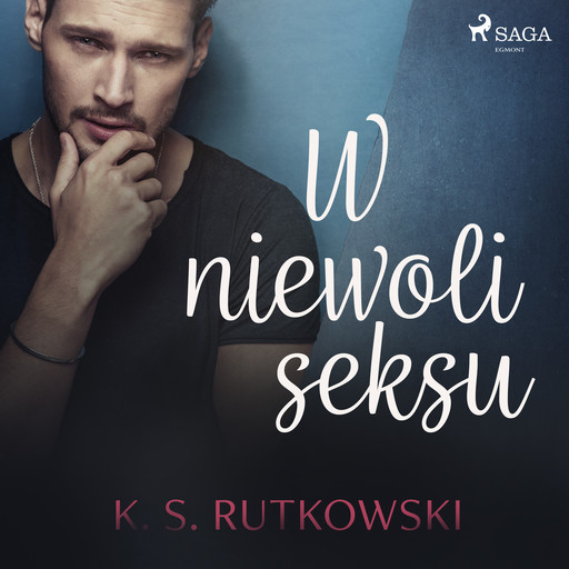 W niewoli seksu, K.S.Rutkowski