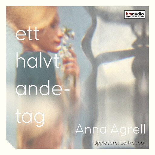 Ett halvt andetag, Anna Agrell