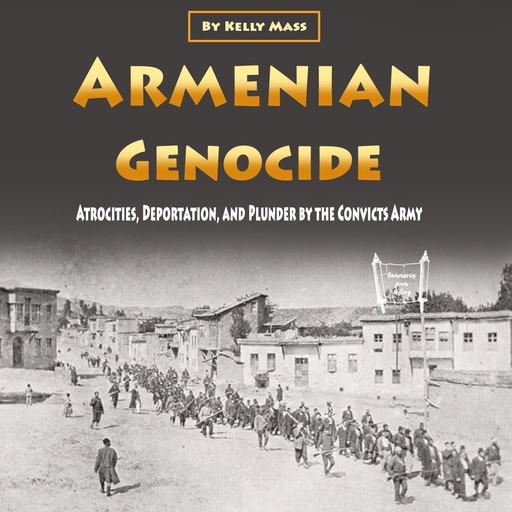 Armenian Genocide, Kelly Mass