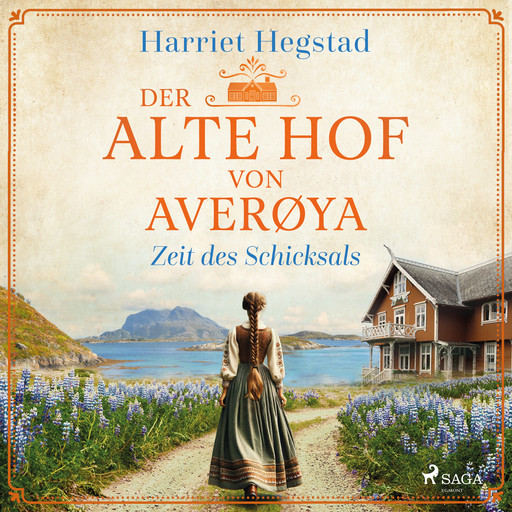 Der alte Hof von Averøya – Zeit des Schicksals (Band 2), Harriet Hegstad