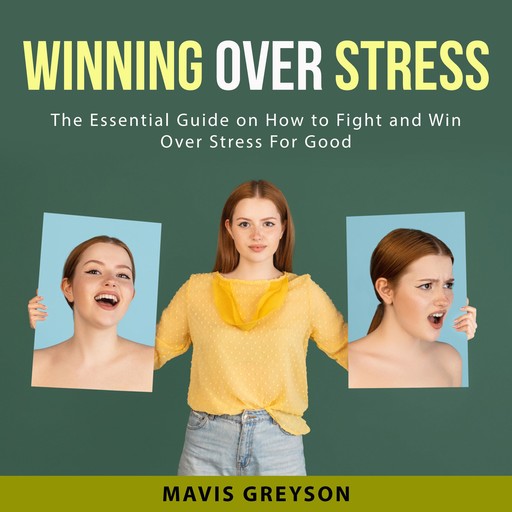 Winning Over Stress, Mavis Greyson
