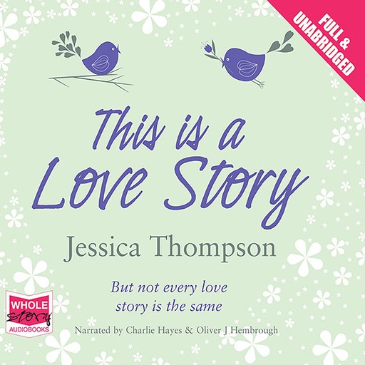 This is a Love Story, Jessica Thompson