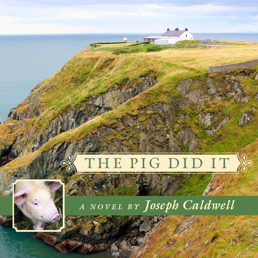 The Pig Did It, Joseph Caldwell