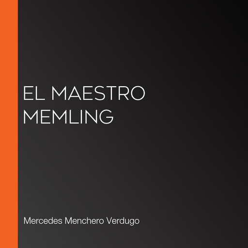 El maestro Memling, Mercedes Menchero Verdugo