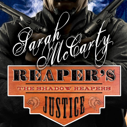 Reaper's Justice, Sarah McCarty