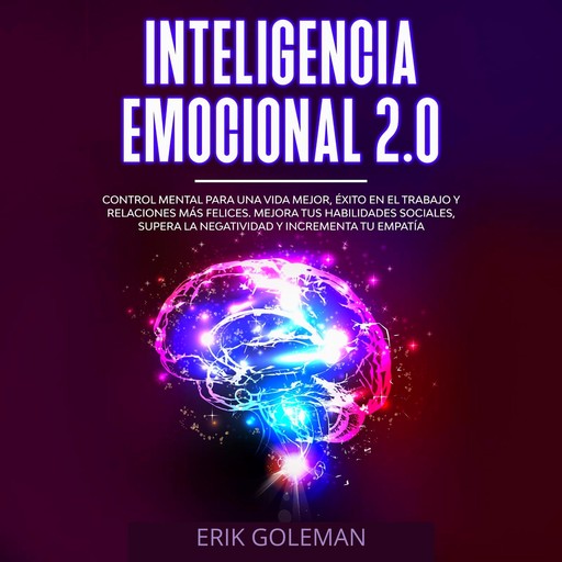 Inteligencia Emocional 2.0, Erik Goleman