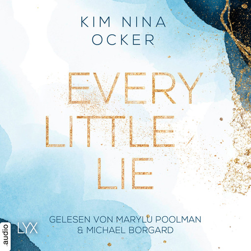 Every Little Lie - Secret Legacy, Teil 2 (Ungekürzt), Kim Nina Ocker