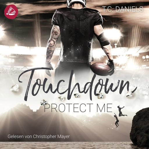 Touchdown Protect Me, T.C. Daniels