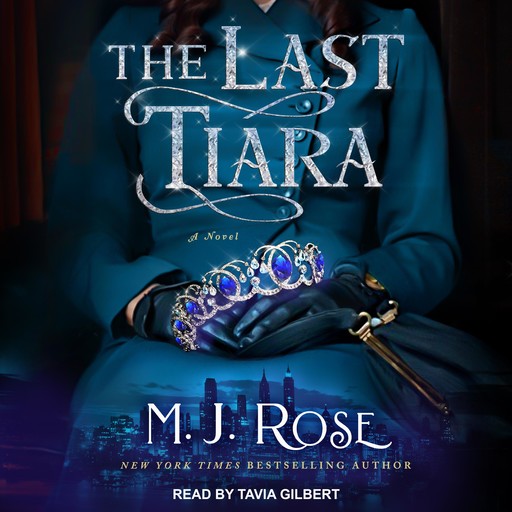 The Last Tiara, M.J.Rose