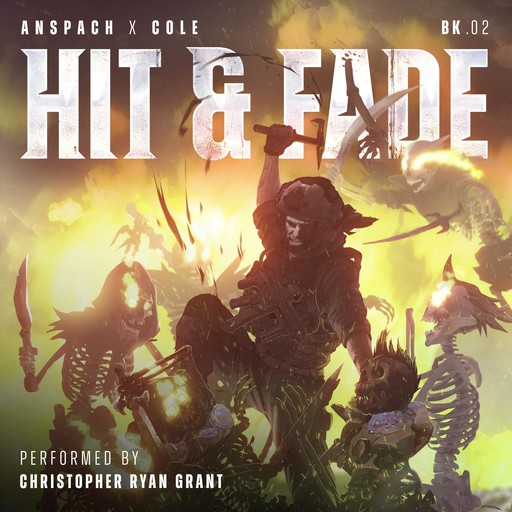 Hit & Fade, Nick Cole, Jason Anspach