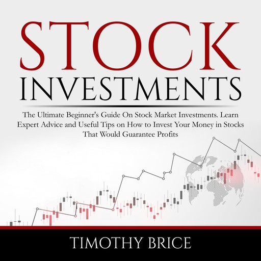 Stock Investments, Timothy Brice