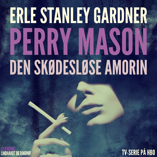 Perry Mason: Den skødesløse amorin, Erle Stanley Gardner