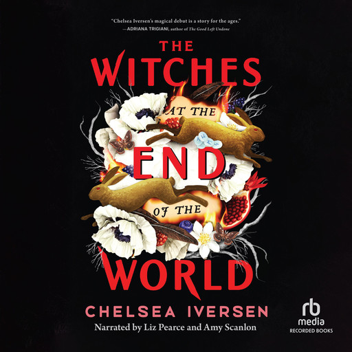 The Witches at the End of the World, Chelsea Iversen