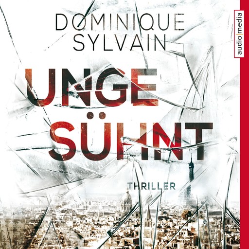 Ungesühnt, Dominique Sylvain