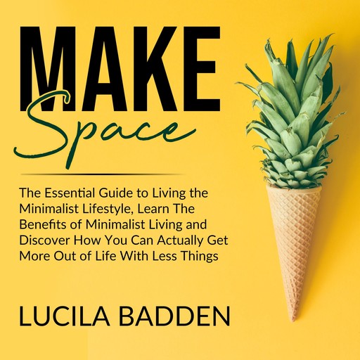 Make Space, Lucila Badden