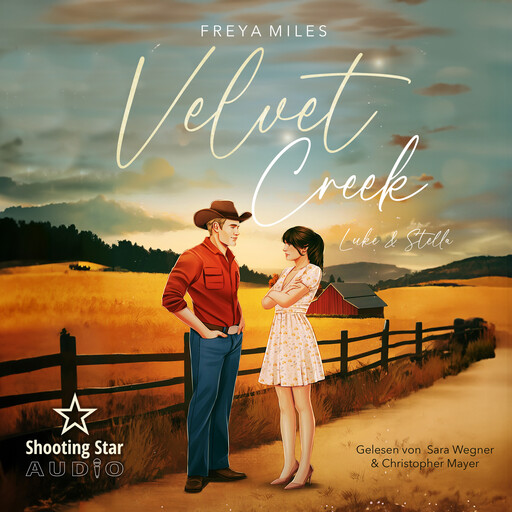 VelvetCreek: Luke und Stella - Velvet Creek, Band 1 (ungekürzt), Freya Miles