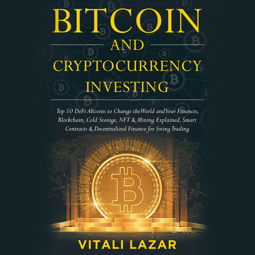 Bitcoin & Cryptocurrency Investing, Vitali Lazar