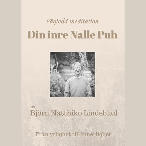 Din inre Nalle Puh, Björn Natthiko Lindeblad