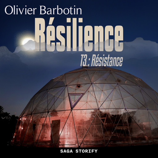 Résilience, T3 : Résistance, Olivier Barbotin