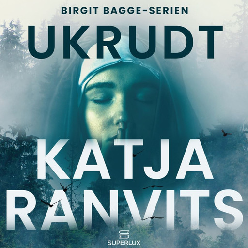 Ukrudt, Katja Ranvits