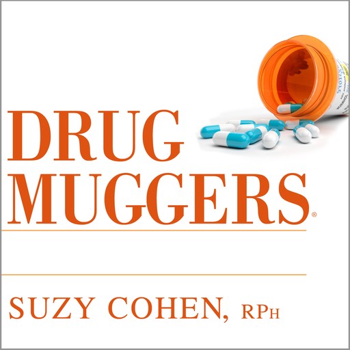 Drug Muggers, Joseph Rudyard Kipling, Suzy Cohen