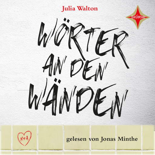 Wörter an den Wänden, Julia Walton