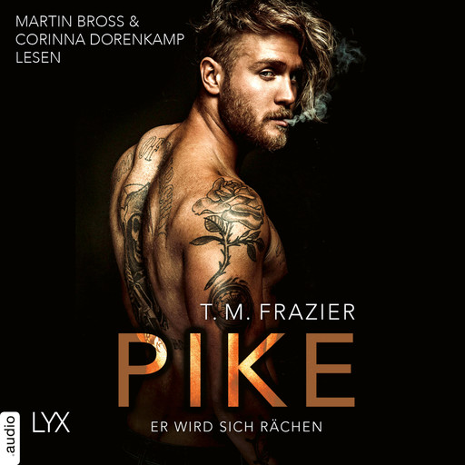 Pike - Er wird sich rächen - Pike-Duett, Teil 1 (Ungekürzt), T.M. Frazier