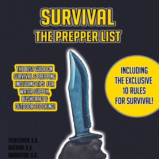 Survival: The Prepper List, K.K.