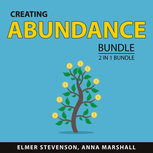 Creating Abundance Bundle, 2 in 1 Bundle, Anna Marshall, Elmer Stevenson