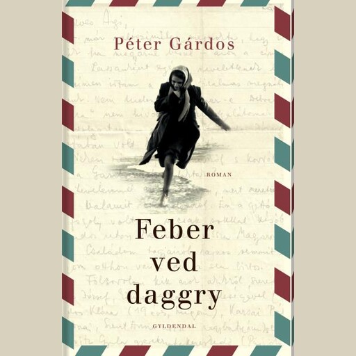Feber ved daggry, Gárdos Péter
