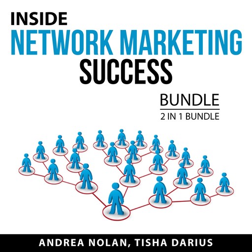 Inside Network Marketing Success Bundle, 2 in 1 Bundle, Tisha Darius, Andrea Nolan
