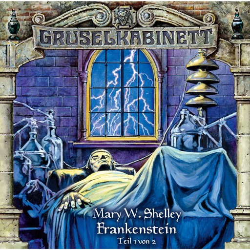 Gruselkabinett, Folge 12: Frankenstein (Folge 1 von 2), Marry Shelley