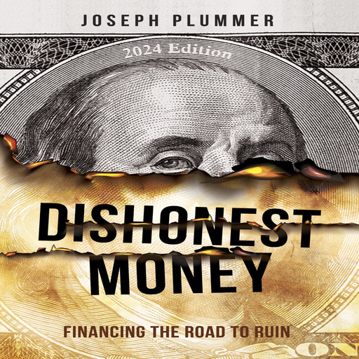 Dishonest Money (2024 Edition), Joseph Plummer