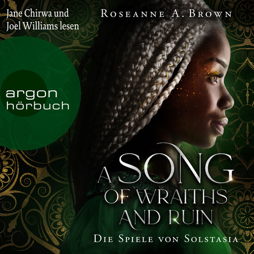 A Song of Wraiths and Ruin. Die Spiele von Solstasia - Das Reich von Sonande, Band 1 (Ungekürzte Lesung), Roseanne A. Brown