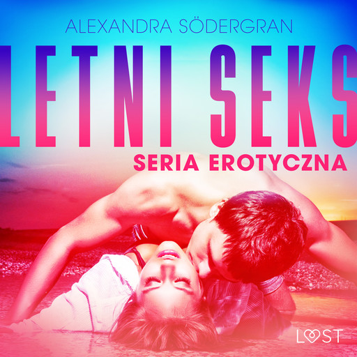 Letni seks - seria erotyczna, Alexandra Södergran