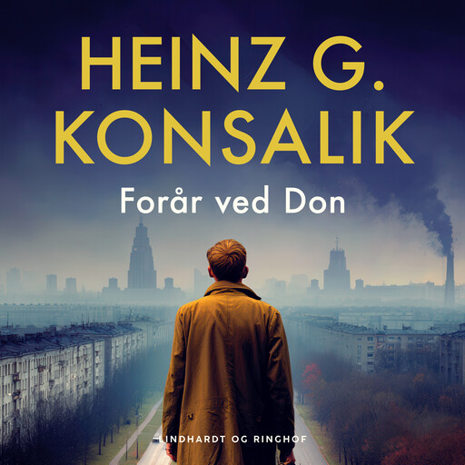 Forår ved Don, Heinz G. Konsalik