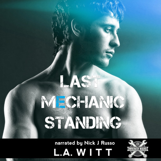 Last Mechanic Standing, L.A.Witt