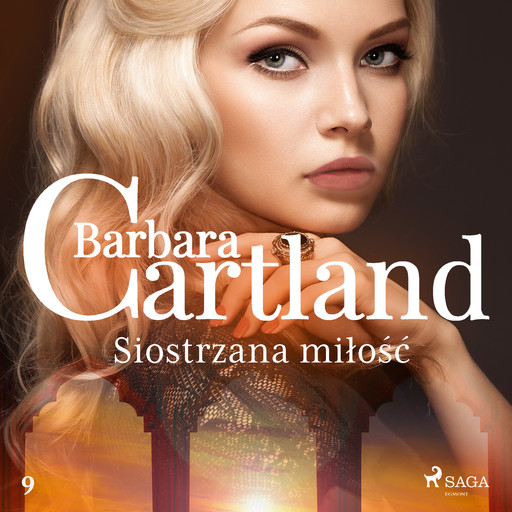 Siostrzana miłość - Ponadczasowe historie miłosne Barbary Cartland, Barbara Cartland