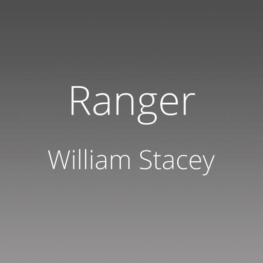 Ranger, William Stacey