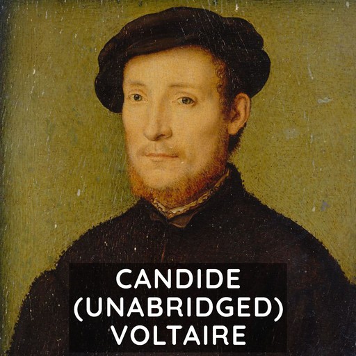 Candide (Unabridged), Voltaire