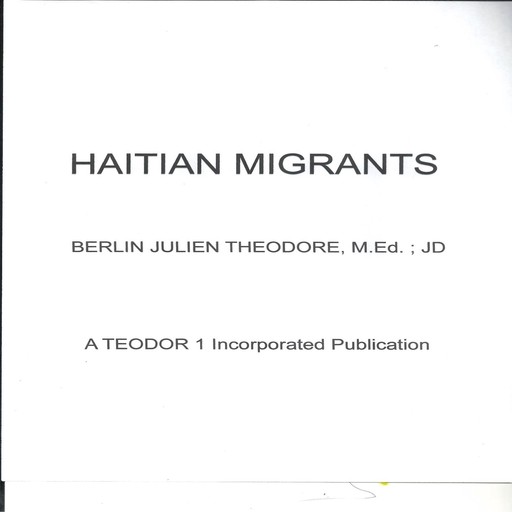 Haitian Migrants, Berlin Julien Theodore