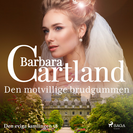 Den motvillige brudgummen, Barbara Cartland